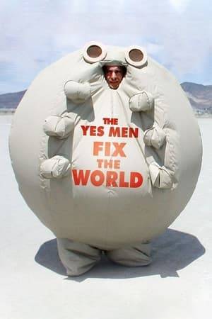 THE YES MEN FIX THE WORLD is a screwball true story about two gonzo political activists who, posing as top executives of giant corporations, lie their way into big business conferences and pull off the world's most outrageous pranks.