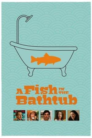 A forty-year marriage begins to unravel when the husband brings home a pet fish that he wants to keep in the bathtub.