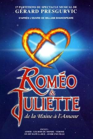 French musical created by Gérard Presgurvic and produced in 2001, at the Paris Convention Center. It is inspired by William Shakespeare's Romeo and Juliet.
