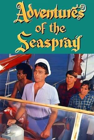 Adventures of Seaspray is a 1967 Australian TV series about a widower journalist who brings up his children in a small boat.