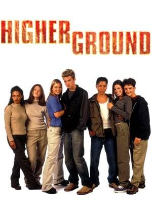 Higher Ground is an American-Canadian drama action television show shot outside Vancouver, British Columbia. The series ran from January 14, 2000 - June 16, 2000 and aired on Fox Family. It stars Joe Lando, Hayden Christensen, A.J. Cook, Meghan Ory, Kandyse McClure, and Jewel Staite.

Higher Ground told the story of Mount Horizon High School, a therapeutic boarding school for troubled teens, where the students learned to face their personal struggles with addiction, abuse, or disorders.