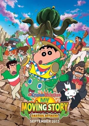 The Noharas must survive a hoard of man-eating killer cacti after Shin-chan's father relocates the family to Mexico for work.