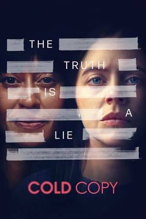 A young broadcast journalism student is trying to win the approval of her influential mentor who pushes her to reconsider the meaning of truth if it means success.