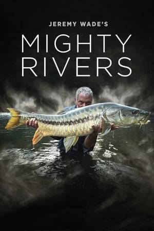 Jeremy Wade examines and explores some of the planet's largest waterways to understand how exploitation and pollution are contributing to the destruction of rivers that were once the lifeblood of communities.