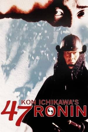 Kon Ichikawa's retelling of the classic true story of Samurai honor. When a young clan lord is forced to commit seppuku (ritual suicide), his loyal followers (now Ronin, masterless Samurai) dedicate their lives to avenging his death.