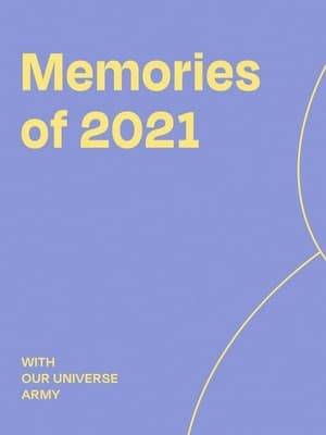 All the moments from 2021 that made BTS and ARMY shine - from the "Butter" performances that took the world by storm to the inspirational messages and marvelous performances of the BTS PERMISSION TO DANCE ON STAGE - SEOUL online concert, the groups performance at the Grammys (a first for a Korean act!), their Artist of the Year win at the 2021 American Music Awards and more - are included.