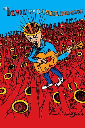 This 2005 documentary film chronicles the life of Daniel Johnston, a manic-depressive genius singer/songwriter/artist, from childhood up to the present, with an emphasis on his mental illness and how it manifested itself in demonic self-obsession.