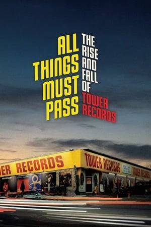 Established in 1960, Tower Records was once a retail powerhouse with two hundred stores, in thirty countries, on five continents. From humble beginnings in a small-town drugstore, Tower Records eventually became the heart and soul of the music world, and a powerful force in the music industry. In 1999, Tower Records made $1 billion. In 2006, the company filed for bankruptcy. What went wrong? Everyone thinks they know what killed Tower Records: The Internet. But that's not the story. All Things Must Pass is a feature documentary film examining this iconic company's explosive trajectory, tragic demise, and legacy forged by its rebellious founder, Russ Solomon.