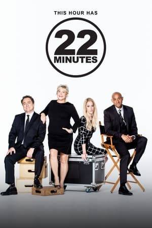 This Hour Has 22 Minutes is a weekly Canadian television comedy that airs on CBC Television. Launched in 1993 during Canada's 35th general election, the show focuses on Canadian politics, combining news parody, sketch comedy and satirical editorials. Originally featuring Cathy Jones, Rick Mercer, Greg Thomey and Mary Walsh, the series featured satirical sketches of the weekly news and Canadian political events. The show's format is a mock news program, intercut with comic sketches, parody commercials and humorous interviews of public figures. The on-location segments are frequently filmed with slanted camera angles.

Its full name is a parody of This Hour Has Seven Days, a CBC newsmagazine from the 1960s; the "22 Minutes" refers to the fact that a half-hour television program in Canada and the U.S. is typically 22 minutes long with eight minutes of commercials.

Jones and Walsh had previously worked together on the sketch comedy series CODCO, on which Thomey sometimes appeared as a guest. Mercer had been a notable young writer and performer on his own, touring several successful one-man shows of comedic political commentary.