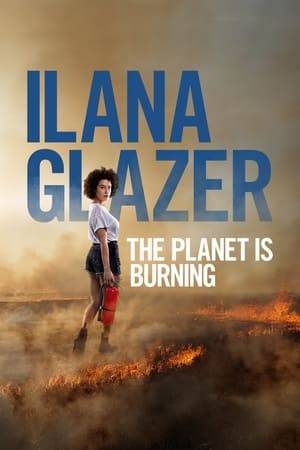 Ilana Glazer: The Planet is Burning features Ilana's thoughts on homophobes and Nazis, how crappy women's razors are, and what a joke the patriarchy is.