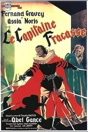Out of love for an actress, Isabelle, the Baron de Sigognac joins a traveling troop en route to Paris. When an actor dies, he takes over his role: that of Captain Fracasse.