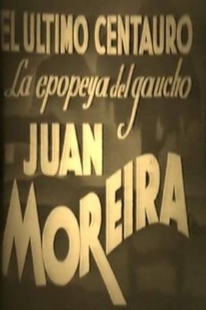 Life of Juan Moreira.