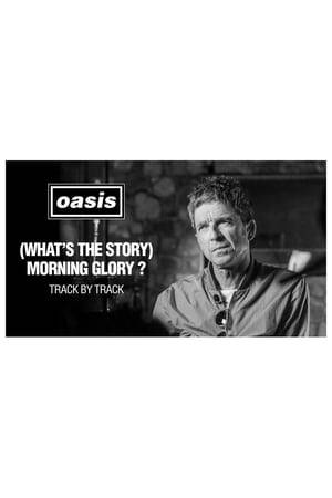Noel Gallagher reflects on every song from Oasis' classic album, '(What's The Story?) Morning Glory'.