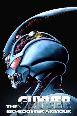 The Guyver: Bio-Booster Armor is a 12 part anime OVA loosely based on Yoshiki Takaya's manga, Bio-Booster Armor Guyver. It was released in Japan from 1989 to 1992. It is the second animated adaptation, following the 1986 OVA Guyver: Out of Control.