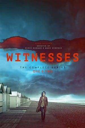 Witnesses (French: Les Témoins) is a French police procedural television series, created by Marc Herpoux and Hervé Hadmar.  In the first season, police detectives Sandra Winckler and Justin investigate when bodies of murder victims are unearthed and left for discovery in the show homes of a housing developer. Former chief-of-police, Paul Maisonneuve, is implicated. In the second season, Sandra and Justin find themselves on the trail of a serial killer whose modus operandi is to murder all former lovers of his kidnap victims.