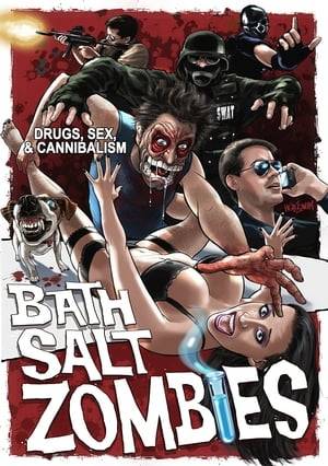 In a punk-rock homage to "Reefer Madness," two plot threads intertwine: a hapless junkie falls victim to "Bath Salts" addiction, while a police detective attempts to uncover and stamp out a new strain of designer drug products.