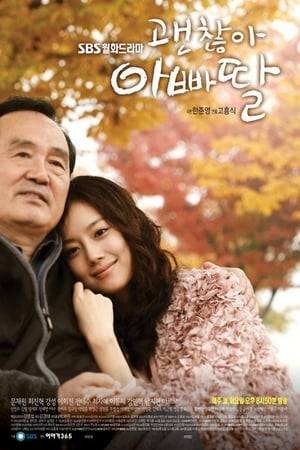 Being the youngest and spoiled in her family, Eun Chae-ryung would  always completely rely on her father, Eun Ki-hwan. When he has a brain hemorrhageone day, she begins to realize that she must grow out of her sheltered  life and face numerous hardships before becoming an independent person.