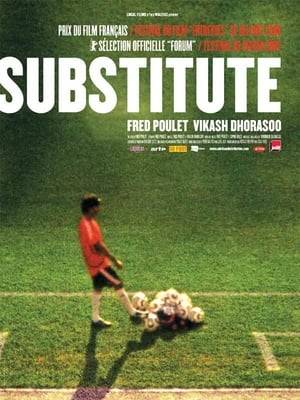 Substitute is a film by the French former footballer Vikash Dhorasoo. Filmed before and during the 2006 FIFA World Cup, Dhorasoo "recorded his thoughts and feelings throughout the tournament", resulting in a "deeply unconventional sporting film".
