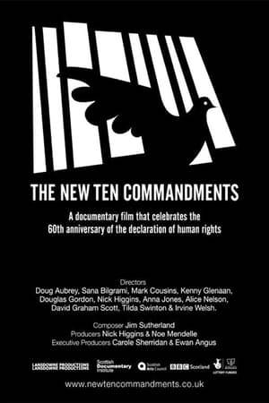 The film was produced by Nick Higgins from Lansdowne Productions and Noémie Mendelle from the Scottish Documentary Institute and has 10 film-chapter directors for each of the 10 chapters of the film. The film's unifying theme is human rights in Scotland with each chapter illustrating one of the "New Ten Commandments" - 10 articles chosen from the Universal Declaration of Human Rights. The 10 film chapters of The New Ten Commandments 1. The Right to Freedom of Assembly - Dir, David Graham Scott 2. The Right not to be enslaved - Dir, Nick Higgins 3. The Right to a fair trial - Dir, Sana Bilgrami 4. The Right to freedom of expression - Dir, Doug Aubrey 5. The Right to life - Dir, Kenny Glenaan 6. The Right to liberty - Dir, Irvine Welsh & Mark Cousins 7. The Right not to be tortured - Dir, Douglas Gordon 8. The Right to asylum - Dir, Anna Jones 9. The Right to privacy - Dir, Alice Nelson 10. The Right to freedom of thought - Dir, Mark Cousins & Tilda Swinton.