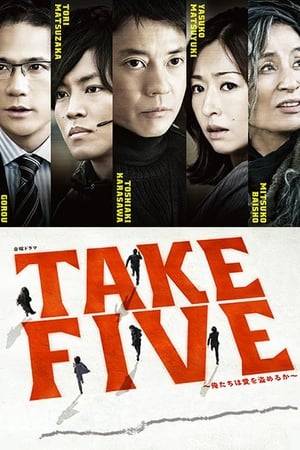Up till 20 years ago, together with his father and 3 other people, Homura Masayoshi was part of the legendary group of thieves that called themselves 「TAKE FIVE」. This group stole from the rich who had acquired their wealth through immoral means. Due to an incident, Masayoshi decided to retire from the group, and settled into his life as a professor of Psychology at a reputable university. One day, he runs into a mysterious homeless woman, who passes him a picture of a Leonardo Da Vinci's painting, which prompts him to re-enter the world of thievery and resurrect 「TAKE FIVE」.

Sasahara Rui joined the Burglary Division in the footsteps of her father, who had died in an accident involving a burglary heist. She wows to take down 「TAKE FIVE」 and stop them from stealing again.

What was the real reason for the disbanding of 「TAKE FIVE」 20 years ago? Who is the mysterious homeless woman and what is the significance of the Da Vinci picture she had given to Masayoshi? How did Rui's father really died?