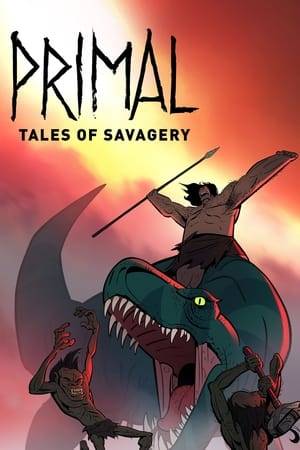 Genndy Tartakovsky's Primal: Tales of Savagery features a caveman and a dinosaur on the brink of extinction. Bonded by tragedy, this unlikely friendship becomes the only hope of survival.