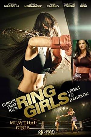 Based on true events, Ring Girls is a fast paced story about five gorgeous young American women from Las Vegas who train under their mentor, Master Toddy. These five fighters take on the ultimate challenge of fighting the best female Muay Thai fighters in the world. The five American beauties give up the glitz and glory of Las Vegas and travel deep into the jungles of Thailand. It's there where they battle the elements and train to use all of their weapons: kicks, knees, elbows and fists. The story climaxes in an epic battle in the ring - a bloody, fierce fight that brings the entire country to its feet. For five warriors from Las Vegas, it's the trip of the lifetime... and the fight of their lives!