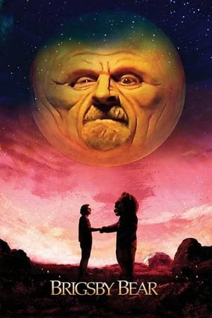 Brigsby Bear Adventures is a children's TV show produced for an audience of one: James. When the show abruptly ends, James's life changes forever, and he sets out to finish the story himself.
