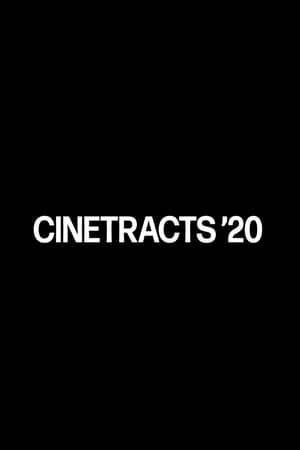 A global portrait documenting the year's events, Cinetracts '20 features the work of an international lineup of 20 filmmakers. Capturing the zeitgeist in their own backyard, the artists' short films are the culmination of a year-long residency project.