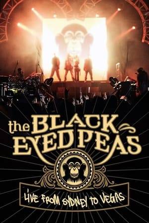 Live concert from the hip-hop group, The Black Eyed Peas, filmed at Sydney's Superdome and Las Vegas' The Hard Rock.