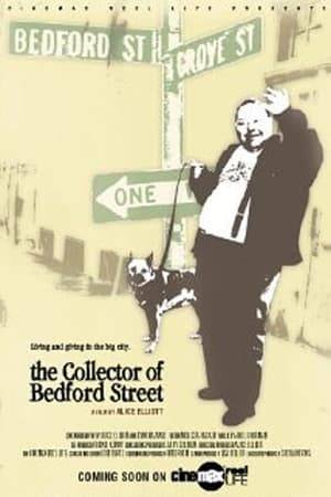 The Collector of Bedford Street is a 2002 documentary film about director Alice Elliott's neighbor, Larry Selman, a community activist and fundraiser who had an intellectual disability. When Larry's primary caregiver becomes unable to care for him, his New York City neighborhood community rallies together to protect his independent lifestyle by establishing an adult trust fund in his behalf. The film was nominated for the 2002 Academy Award for Best Documentary Short Subject.