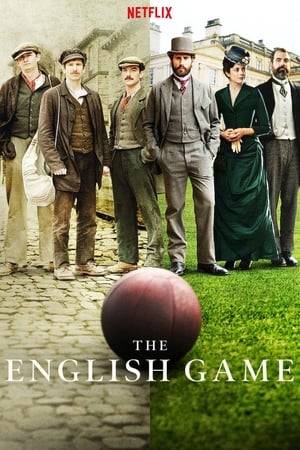 Two 19th-century footballers on opposite sides of a class divide navigate professional and personal turmoil to change the game — and England — forever.