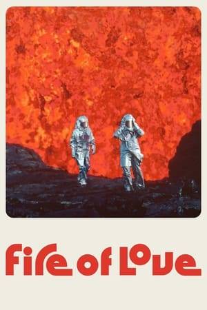 A doomed love triangle between intrepid French scientists Katia and Maurice Krafft, and their beloved volcanoes.