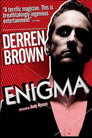 Derren Brown's 2009/10 stage tour, ending in London with a month at the Adelphi Theatre starting 15 June 2009.