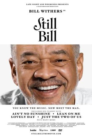 STILL BILL is an intimate portrait of soul legend Bill Withers, best known for his classics “Ain’t No Sunshine,” “Lean On Me,” “Lovely Day,” “Grandma’s Hands,” and “Just the Two of Us.” With his soulful delivery and warm, heartfelt sincerity, Withers has written the songs that have – and always will – resonate deeply within the fabric of our times. Filmmakers Damani Baker and Alex Vlack follow Withers and offer a unique and rare look inside the world of this fascinating man. Through concert footage, journeys to his birthplace, interviews with music legends, his family and closest friends, STILL BILL presents the story of an artist who has written some of the most beloved songs in our time and who truly understands the heart and soul of a man.