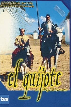 Miniseries version of the first half of Cervantes' famous novel.