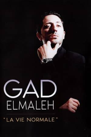 La Vie normale est un spectacle de Gad Elmaleh sorti en 2001 où sont dépeints les caractères de plusieurs personnages et où il joue son propre rôle.