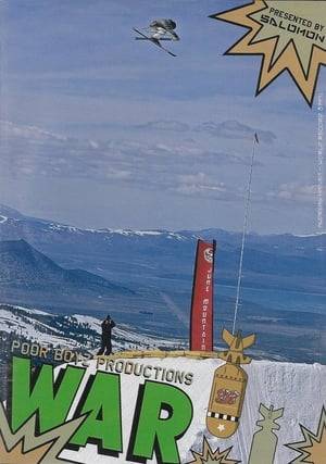 Poor Boyz Productions declares "War" with this ski world in a battle to produce the best ski film for the 2005 season.