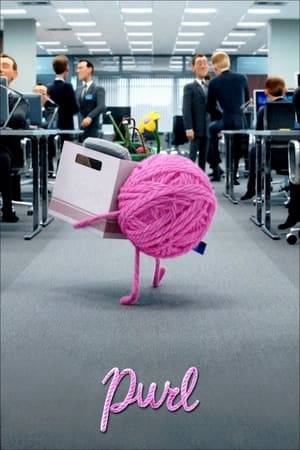Purl, an earnest ball of yarn, gets a job at a fast-paced, male-centered startup company. Things start to unravel as Purl tries to fit in with this tight-knit group, but she must ask herself how far is she willing to go to get the acceptance she yearns for and if, in the end, it is worth it.