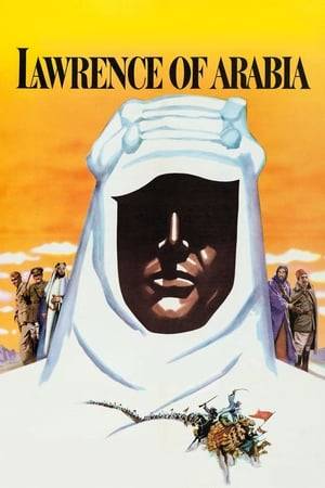 The story of British officer T.E. Lawrence's mission to aid the Arab tribes in their revolt against the Ottoman Empire during the First World War. Lawrence becomes a flamboyant, messianic figure in the cause of Arab unity but his psychological instability threatens to undermine his achievements.
