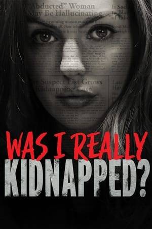 When the detectives won’t believe she was abducted, a woman must do her own investigation to identify the person who kidnapped her.