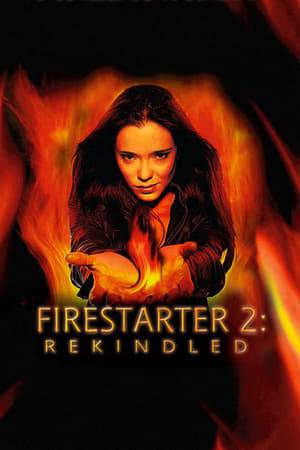 A young woman who has the ability to start fires with her mind, must now face the trauma of her childhood by battling with a group of very talented children and their cruel leader, John Rainbird. Firestarter: Rekindled is a 2002 television miniseries and the sequel to the film adaptation of the Stephen King novel Firestarter. It stars Marguerite Moreau as now-grownup Charlie McGee, Danny Nucci, Dennis Hopper, and Malcolm McDowell as Charlie's old nemesis from the original story, John Rainbird.

It debuted as a Sci Fi Pictures two-night miniseries on the Sci Fi Channel.