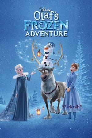 Olaf is on a mission to harness the best holiday traditions for Anna, Elsa, and Kristoff.