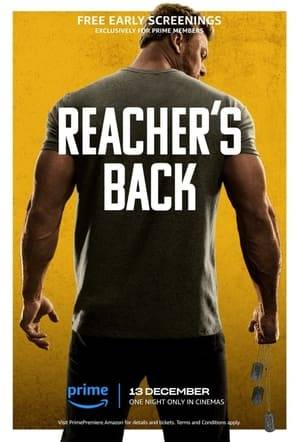 An edited version of the first two episodes of Reacher, shown exclusively to Amazon Prime members in cinemas in December 2023.