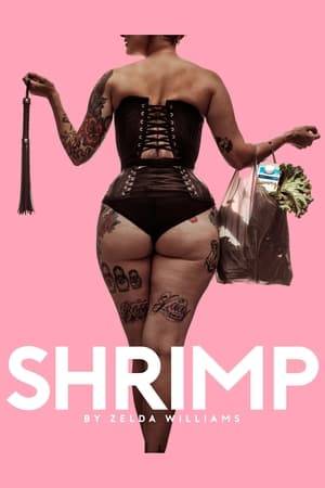 Shrimp explores the strange, interwoven and often hilarious daily lives of the women and men who work and play in a Los Angeles BDSM den.