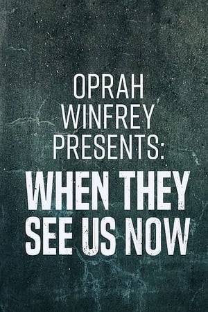 Oprah Winfrey talks with the exonerated men once known as the Central Park Five, plus the cast and producers who tell their story in "When They See Us".