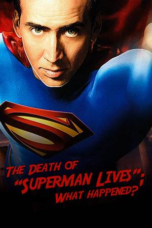 The Death of 'Superman Lives': What Happened? feature film documents the process of development of the ill fated "Superman Lives" movie, that was to be directed by Tim Burton and star Nicolas Cage as the man of steel himself, Superman. The project went through years of development before the plug was pulled, and this documentary interviews the major filmmakers: Kevin Smith, Tim Burton, Jon Peters, Dan Gilroy, Colleen Atwood, Lorenzo di Bonaventura and many many more.
