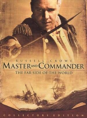 Making-of documentary for "Master and Commander: The Far Side of the World"