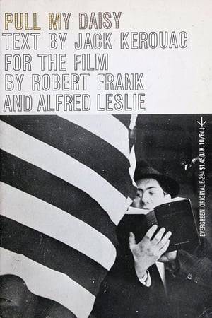 Based on an incident in the life of Beat icon Neal Cassady and his wife, the painter Carolyn, the film tells the story of a railway brakeman whose wife invites a respected bishop over for dinner. However, the brakeman's Bohemian friends crash the party, with comic results.  Pull My Daisy is a film that typifies the Beat Generation. Directed by Robert Frank and Alfred Leslie, Daisy was adapted by Jack Kerouac from the third act of his play, Beat Generation; Kerouac also provided improvised narration.
