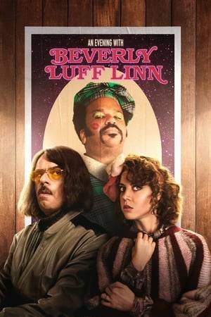 Lulu Danger's unsatisfying marriage takes a turn for the worse when a mysterious man from her past comes to town to perform an event called "An Evening with Beverly Luff Linn: For One Magical Night Only."