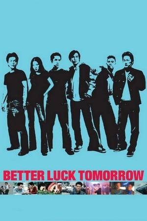A group of over-achieving Asian-American high school seniors enjoy a power trip when they dip into extra-curricular criminal activities.